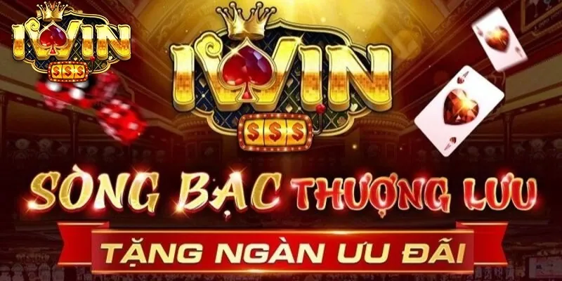 Tổng quan nền tảng iwin 2022 với các tính năng cá cược an toàn